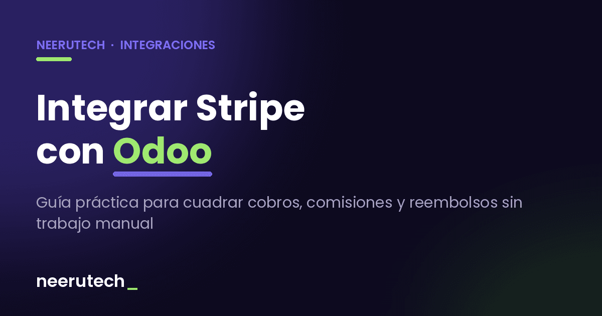 Cómo integrar Stripe con Odoo y automatizar tu conciliación